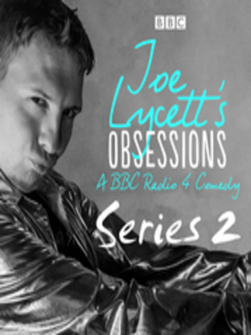 Title details for Joe Lycett's Obsessions by Joe Lycett - Available